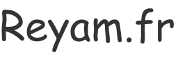 Reyam.fr